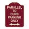 Signmission Parallel to Curb Parking W/ Bidirectional Arrow Heavy-Gauge Aluminum Sign, 24" x 18", BU-1824-23503 A-DES-BU-1824-23503 - alternate 1